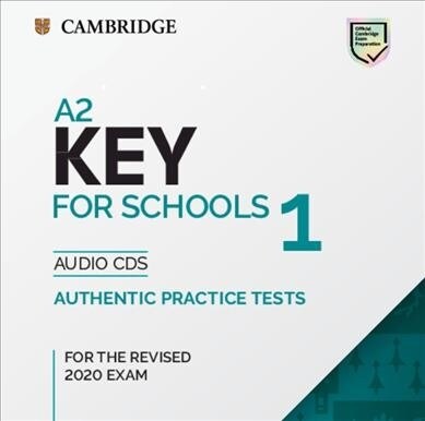 A2 Key for Schools 1 for the Revised 2020 Exam Audio CDs (CD-Audio)