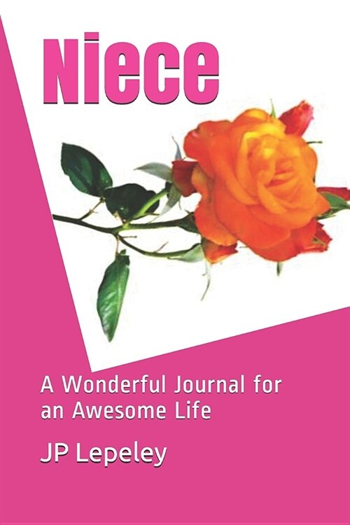 Niece: A Wonderful Journal for an Awesome Life (Paperback)