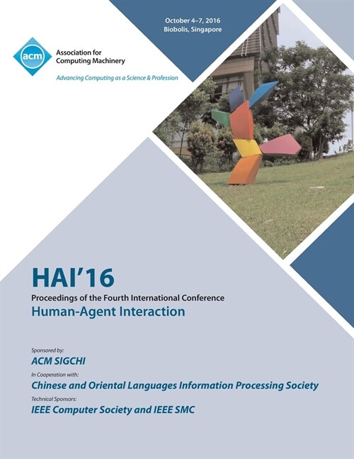 HAI 16 4th International Conference on Human Agent Interaction (Paperback)