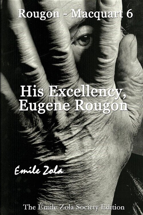 His Excellency, Eugene Rougon (Paperback)