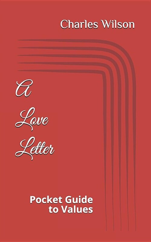 A Love Letter: Pocket Guide to Values (Paperback)