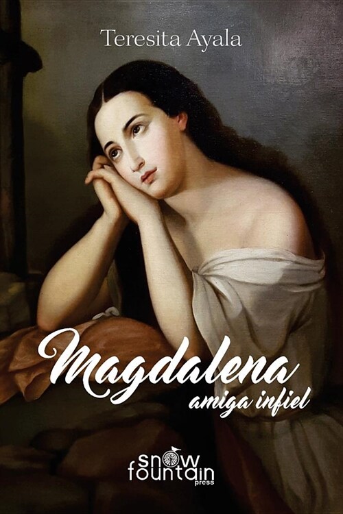 Magdalena, Amiga Infiel (Paperback)