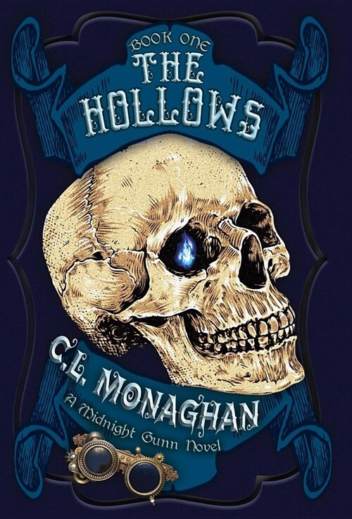 The Hollows : A Midnight Gunn Novel (Hardcover, Illustrated ed)