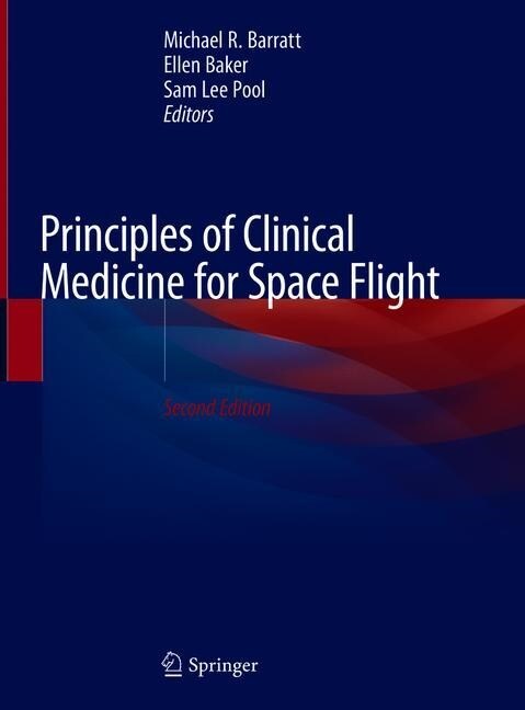 Principles of Clinical Medicine for Space Flight (Hardcover, 2, 2019)