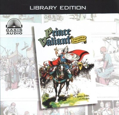Prince Valiant in the Days of King Arthur (Library Edition) (Audio CD, Library)