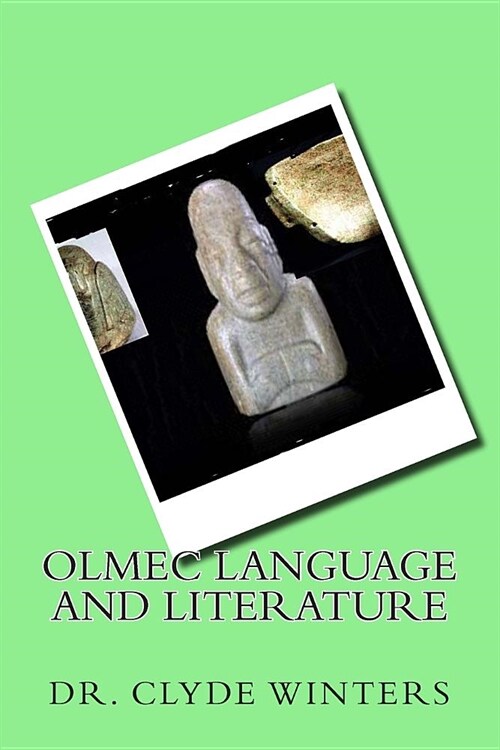 Olmec Language and Literature (Paperback)