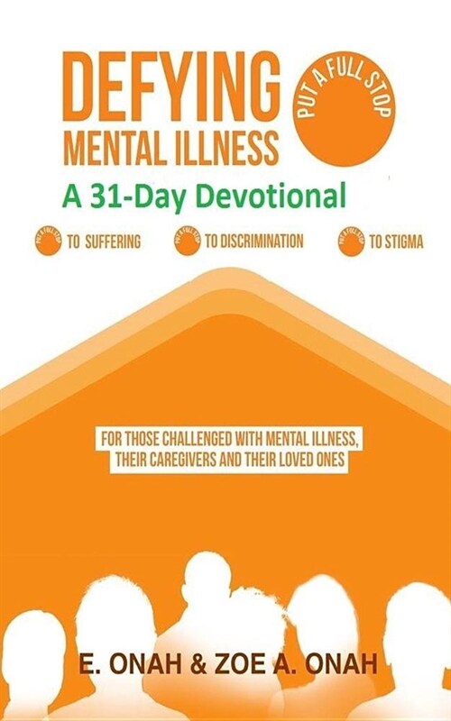Defying Mental Illness-A 31-Day Devotional (Paperback)