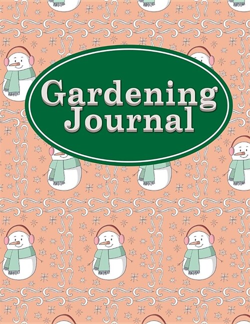 Gardening Journal: Best Garden Journal, Gardening Journal Notebook, Garden Planner, Planners For Gardeners, Monthly Planning Checklist, S (Paperback)