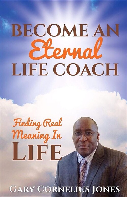Become An Eternal Life Coach (Paperback)