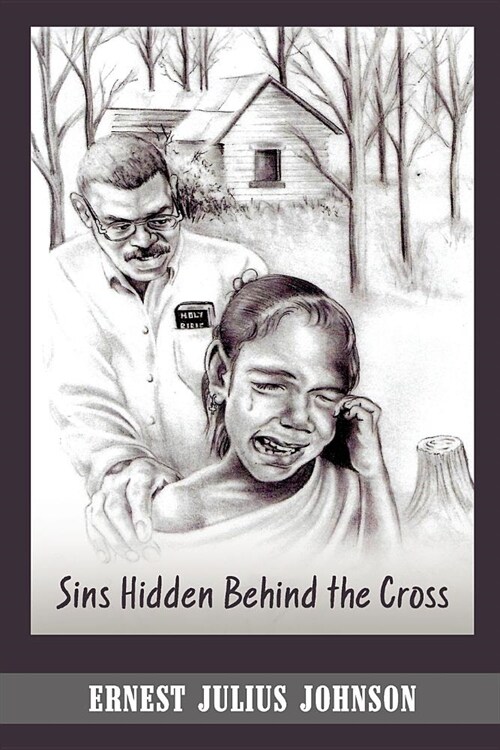 Sins Hidden Behind The Cross (Paperback)