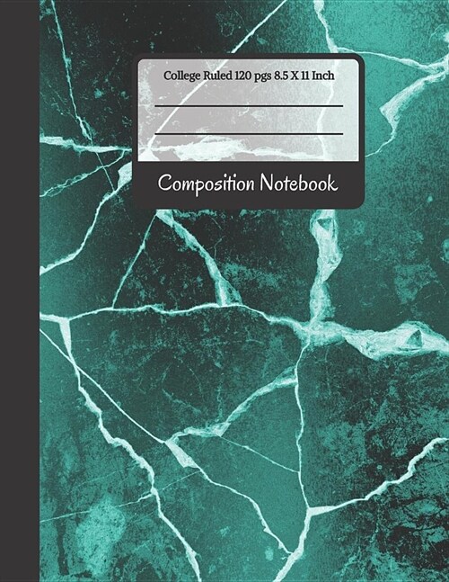 Composition Notebook: Green Marble College Ruled Notebook or Journal for Kids, School, Students and Teachers (Paperback)