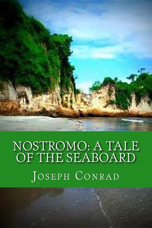 Nostromo: A Tale of the Seaboard (Paperback)