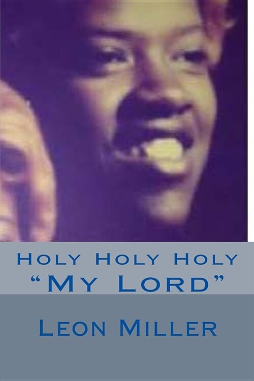 Holy Holy Holy (Paperback)