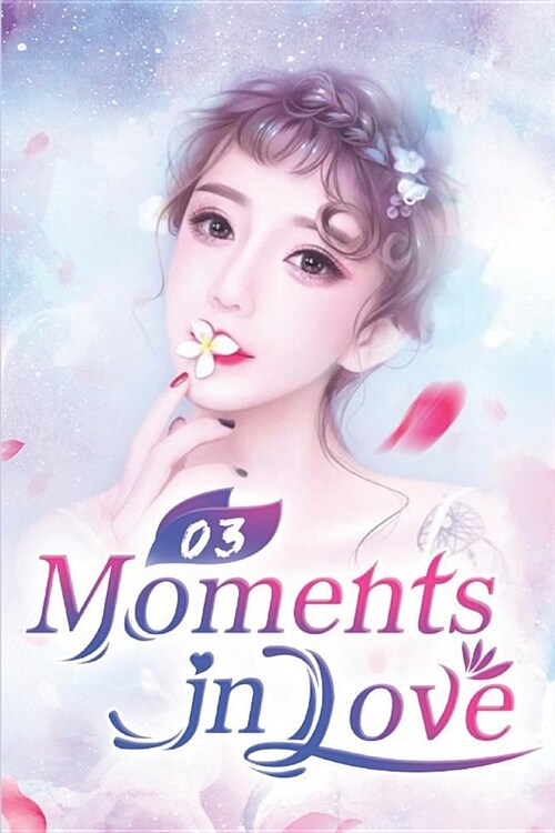 Moments in Love 3: How Long Will You Like Me? (Paperback)