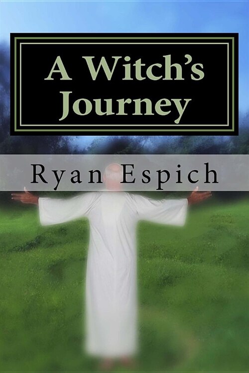 A Witchs Journey (Paperback)