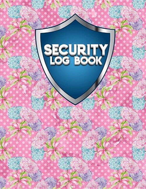 Security Log Book: Security Incident Log Book, Security Log Book Format, Security Log In, Security Login (Paperback)