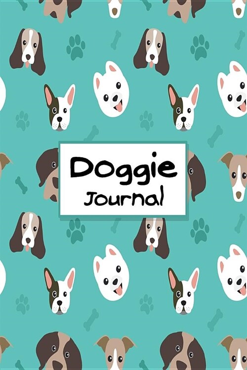 Doggie Journal: Dog Lined Notebook Journal Daily Planner For High School College University Students (Paperback)