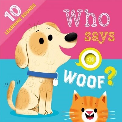 Who Says Woof? (Board Books)