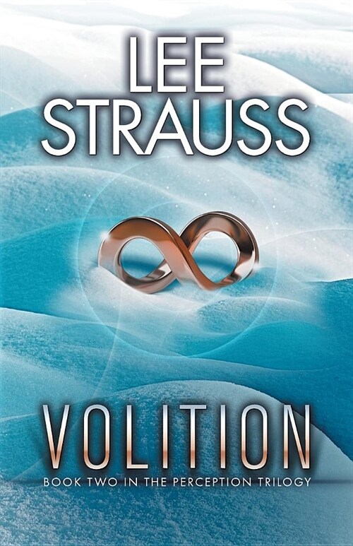 Volition: a thrilling dystopian romance (Paperback)