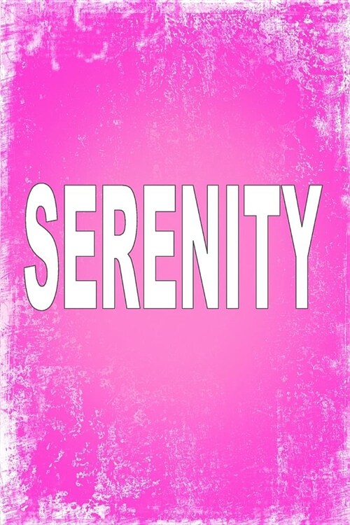 Serenity: 100 Pages 6 X 9 Personalized Name on Journal Notebook (Paperback)