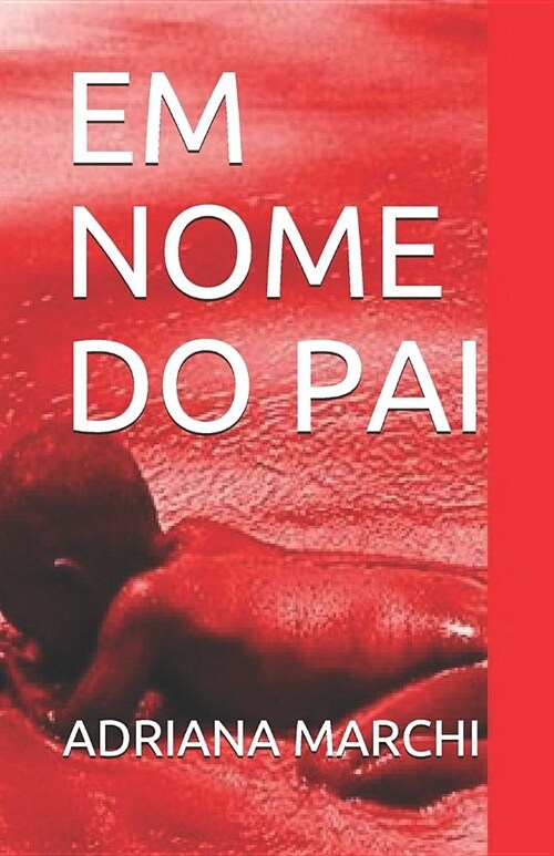 Em Nome Do Pai (Paperback)