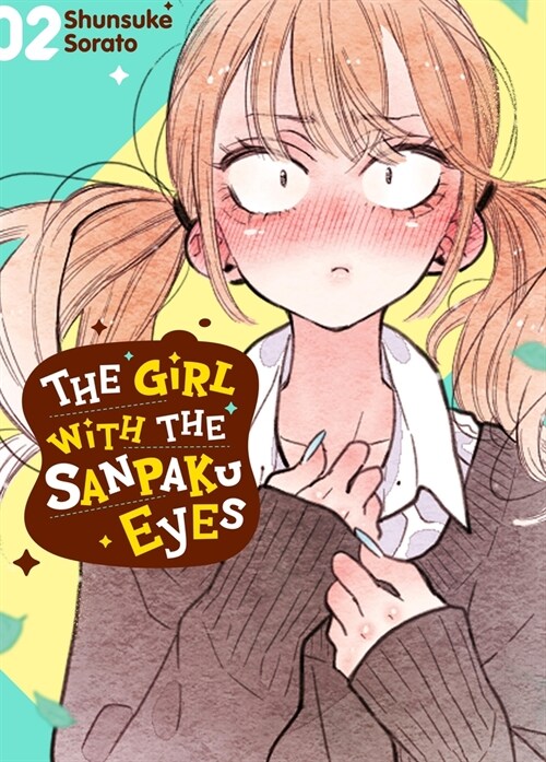 The Girl with the Sanpaku Eyes, Volume 2 (Paperback)