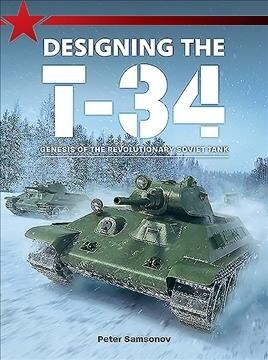 Designing the T-34 (Paperback)