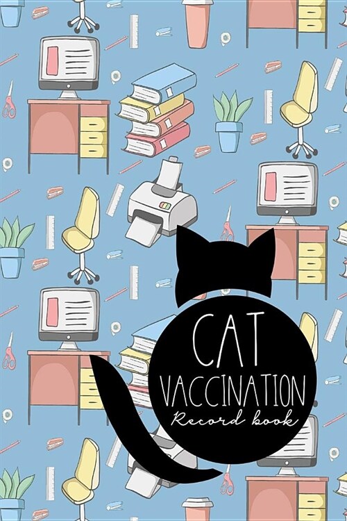 Cat Vaccination Record Book: Health Log Book, Vaccine Logger, Vaccination Reminder, Vaccine Data Logger (Paperback)
