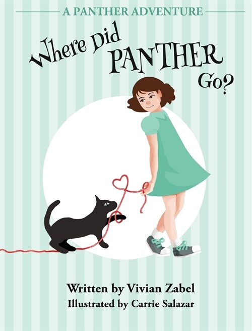 Where Did Panther Go?: A Panther Adventure (Hardcover)