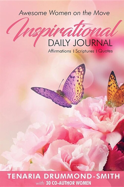 Awesome Women On The Move: Inspirational Daily Journal (Paperback)