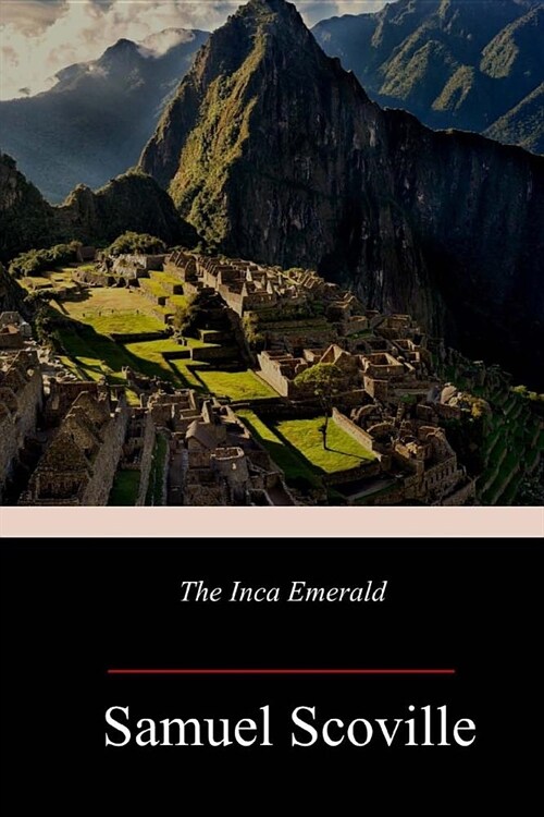 The Inca Emerald (Paperback)