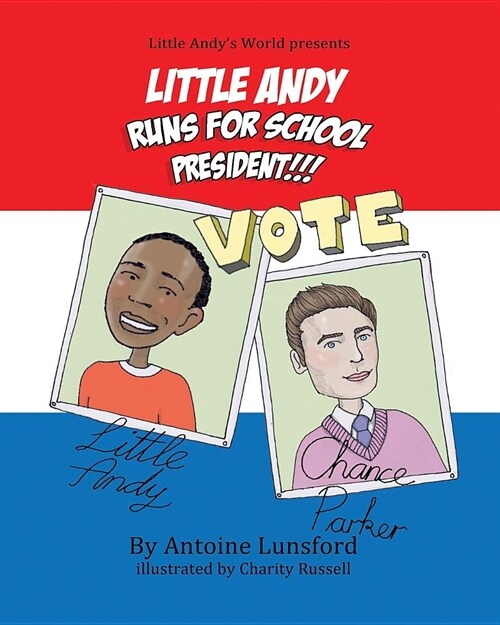 Little Andy Runs for School President (Paperback)