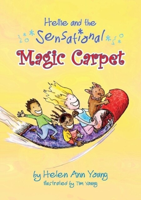 Hellie and the Sensational Magic Carpet (Paperback)