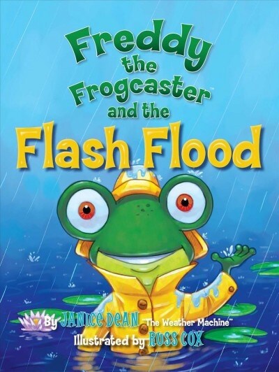 Freddy the Frogcaster and the Flash Flood (Paperback)