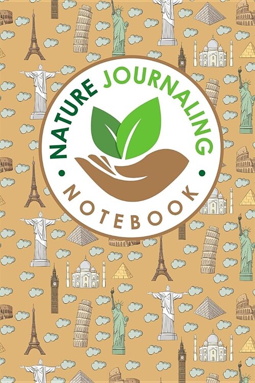 Nature Journaling Notebook: Nature Journal Notebook, Nature Walk Journal, Nature Journaling Books, Outdoor Notebook, Draw and Write Journal With S (Paperback)