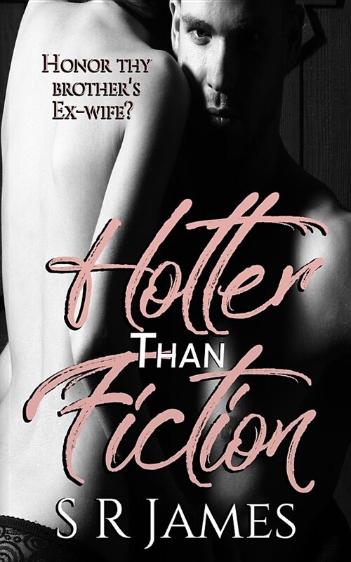 Hotter Than Fiction (Paperback)