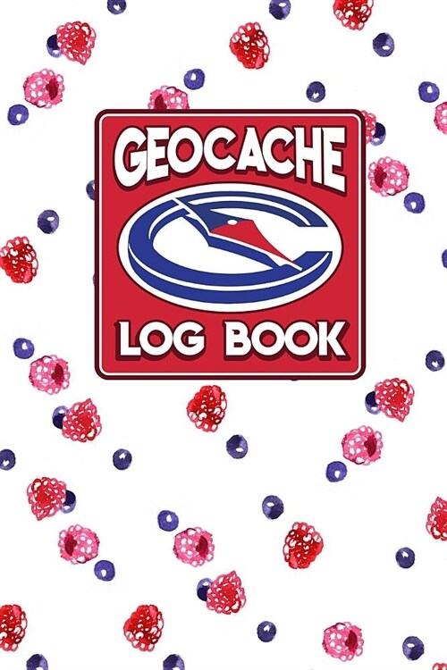 Geocache Log Book: Geocache Log Sheet, Geocaching Log Paper, Geocaching Journal, Geocaching Notebook (Paperback)