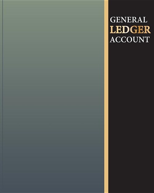 General Ledger Account: Accounting Book Journal Record Notebook With Columns For Date, Account, Memo, Debit, Credit and Balance Paper Book, 12 (Paperback)