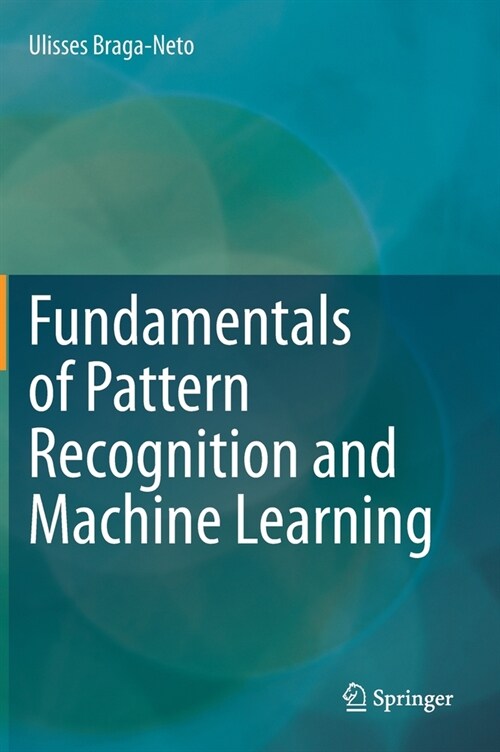 Fundamentals of Pattern Recognition and Machine Learning (Hardcover, 2020)