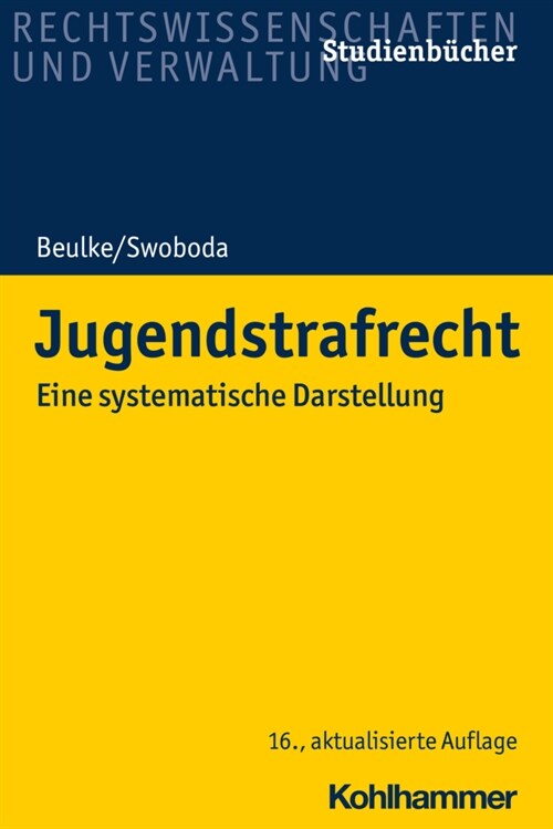 Jugendstrafrecht: Eine Systematische Darstellung (Paperback, 16, 16., Aktualisie)