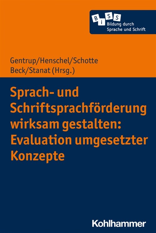 Sprach- Und Schriftsprachforderung Wirksam Gestalten: Evaluation Umgesetzter Konzepte (Paperback)