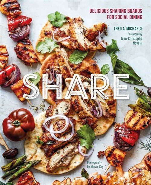 Share: Delicious Sharing Boards for Social Dining (Hardcover)