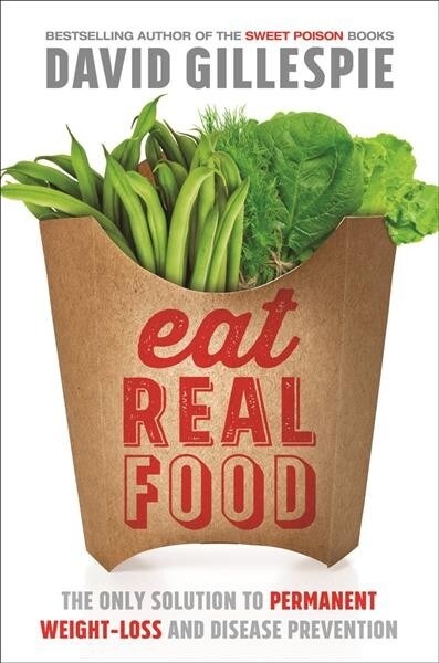 Eat Real Food (Paperback)