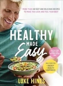 Healthy Made Easy (Paperback)