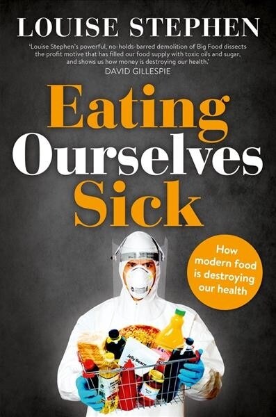 Eating Ourselves Sick (Paperback)