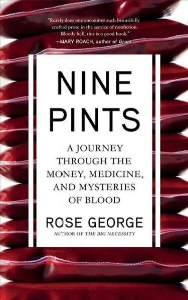 Nine Pints: A Journey Through the Money, Medicine, and Mysteries of Blood (Audio CD)