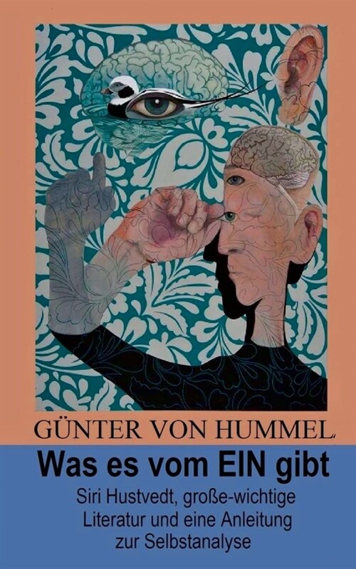 Was es vom EIN gibt: Siri Hustvedt, queere Literatur und eine Anleitung zur Selbstanalyse (Paperback)