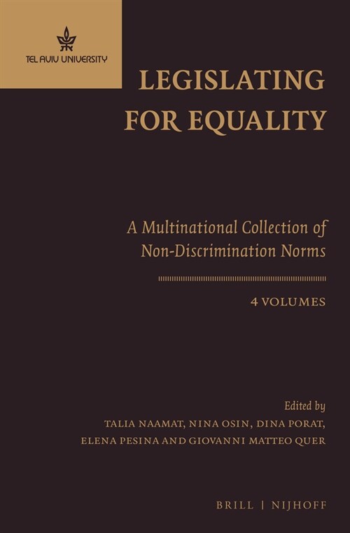 Legislating for Equality - A Multinational Collection of Non-Discrimination Norms (4 Vols.) (Hardcover)