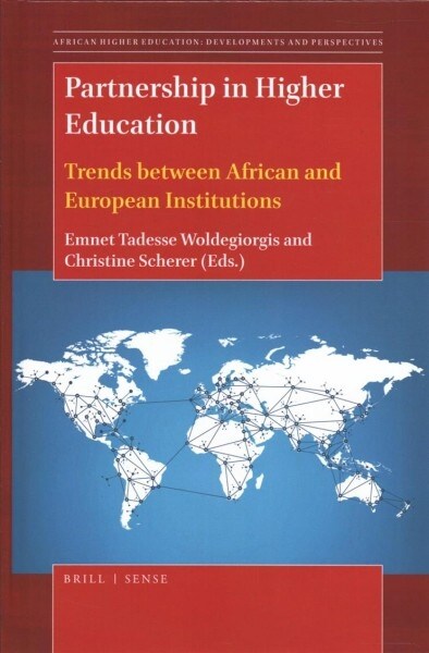 Partnership in Higher Education: Trends Between African and European Institutions (Hardcover)