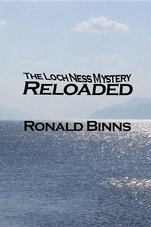 The Loch Ness Mystery Reloaded (Paperback)